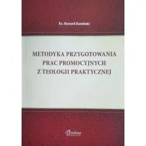 Metodyka przygotowania prac promocyjnych z teologii praktycznej
