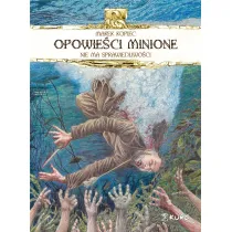 Opowie�ci minione. Nie ma sprawiedliwo�ci