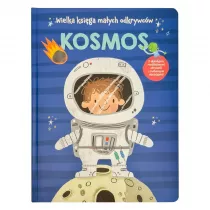 Wielka ksiga maych odkrywcw. Kosmos