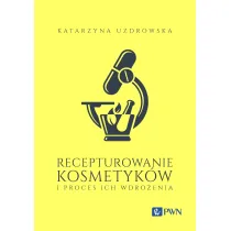 Recepturowanie kosmetyk�w i proces ich wdro�enia