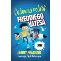 Cudowna podr� Freddiego Yatesa