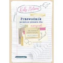 Przewodnik po sztuce pisania dla marzycieli