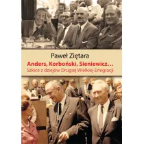 Anders Korbo�ski Sieniewicz Szkice z dziej�w Drugiej Wielkiej Emigracji
