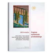 100 �wiat�w. Program wychowania przedszkolnego