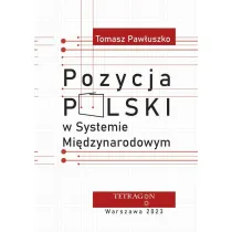 Pozycja Polski w systemie mi�dzynarodowym