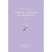 Dziwki w czadorach nie id� do Raju