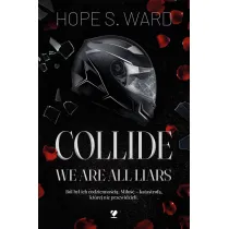 Collide. We Are All Liars