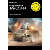 Czo�g kawalerii SOMUA S-35. Seria Typy broni i uzbrojenia. Zeszyt 228