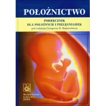 Po�o�nictwo. Podr�cznik dla po�o�nych i piel�gniarek