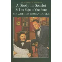 A Study in Scarlet & The Sign of the Four. Wordsworth Classics wer. angielska