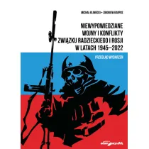 Niewypowiedziane wojny i konflikty..