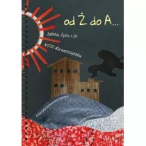 Od � do A... �a�oba, �ycie i JA