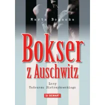 Bokser z Auschwitz. Losy Tadeusza Pietrzykowskiego dodruk 2025