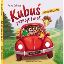 Kubu poznaje wiat. Moc przyjani