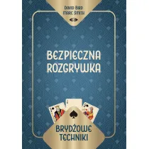 Bryd�owe techniki. Bezpieczna rozgrywka