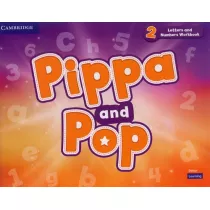 Pippa and Pop 2. Letters and Numbers Workbook. British English