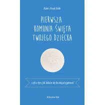 Pierwsza Komunia �wi�ta twojego dziecka