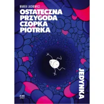Ostateczna przygoda czopka Piotrka
