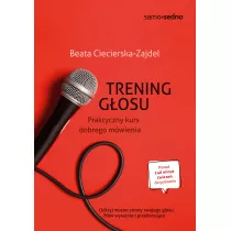 Trening gosu. Praktyczny kurs dobrego mwienia