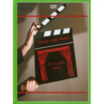 Teatr i jego dzieje. Co to jest teatr + DVD