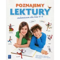Poznajemy lektury. Vademecum dla klas 4-6. Jzyk polski. Szkoa podstawowa