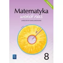 Matematyka wok nas. Podrcznik. Klasa 8. Szkoa podstawowa