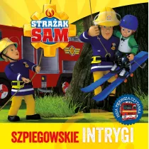 Straak Sam. Szpiegowskie intrygi. Moja pierwsza czytanka