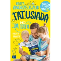 Tatusiada. Ja, m�j Tata i reszta �wiata (+ CD)