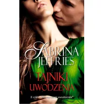 Tajniki uwodzenia. Niepoprawni uwodziciele. Tom 2