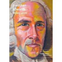 Jonathan Edwards. Wyb�r pism