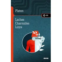 Laches. Charmides. Lyzis