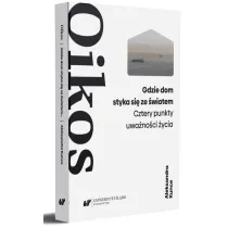 Oikos. Aleksander Wat: forma �ycia