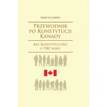 Przewodnik po Konstytucji Kanady rok 1982