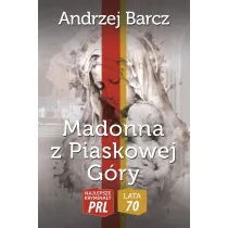 Najlepsze krymina�y PRL '70. Madonna z Piaskowej G�ry
