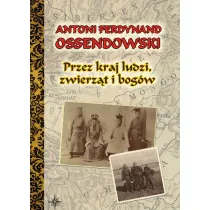 Przez kraj ludzi, zwierz�t i bog�w