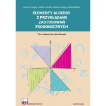 Elementy algebry z przyk�adami zastosowa� ekonomicznych