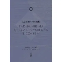 �adna nie ma rzecz przymierza z czasem