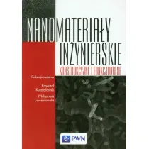 Nanomateria�y in�ynierskie, konstrukcyjne i funkcjonalne