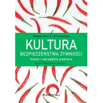 Kultura bezpiecze�stwa �ywno�ci. Istota i narz�dzia pomiaru