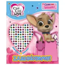 Chi Chi Love. Chi Chi love. Czas na blask! Zab�y�niemy!