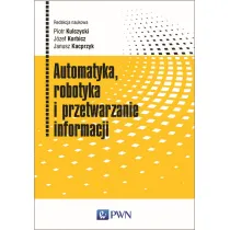 Automatyka, robotyka i przetwarzanie informacji