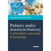 Podstawy analizy ekonomiczno-finansowej w jednostkach samorz�du terytorialnego