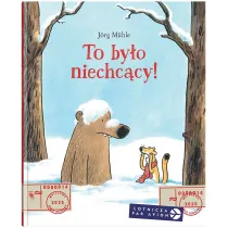 To by�o niechc�cy!