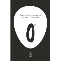 Opowie�ci niesamowite z j�zyka japo�skiego. Tom 9