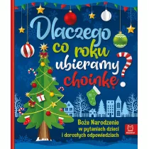 Dlaczego co roku ubieramy choink?
