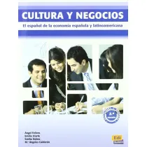 Cultura y negocios El espanol de la economia espanola y latinoamericana