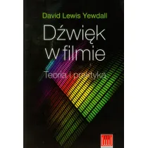 D�wi�k w filmie. Teoria i praktyka