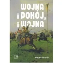 Wojna, pok�j i wojna