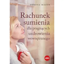 Rachunek sumienia dla pragn�cych uzdrowienia wewn�trznego