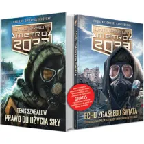 Uniwersum Metro 2033. Prawo do... + Zbi�r opowiada� fan�w
